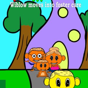 Wiblow moves into foster care.