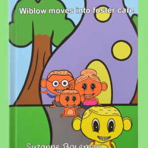 Wiblow moves into foster care - Front cover.
