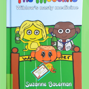 Wiblow's nasty medicine.By Suzanne Bateman. Front cover. Suzanne Bateman