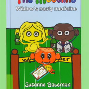 Wiblow's Nasty Medicine, by Suzanne Bateman.